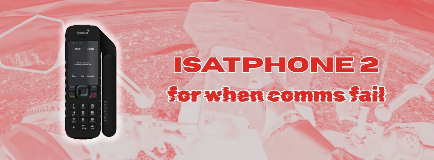 Isatphone 2 for when comms fail